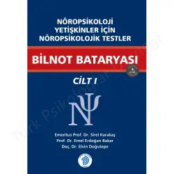 Nöropsikoloji Yetişkinler İçin Nöropsikolojik Testler Bilnot Bataryası Ekler Cilt - 1